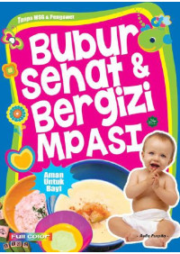Bubur Sehat & Bergizi MPASI