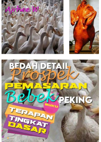 BUKU TERAPAN TINGKAT DASAR: Bedah Detail Pemasaran Bebek Peking 