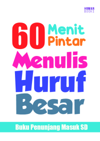 60 Menit Pintar Menulis Huruf Besar