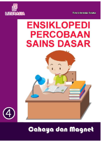Ensiklopedi Percobaan Sains Dasar Cahaya dan Magnet
