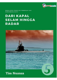 Ensiklopedi Teknologi, Dari Kapal Selam Hingga Radar