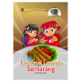 Lezatnya Lumpia Semarang