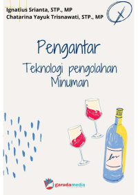 Pengantar Teknologi Pengolahan Minuman