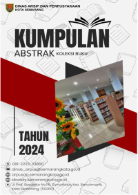 Kumpulan Abstrak Koleksi Buku Dinas Arsip dan Perpustakaan Kota Semarang