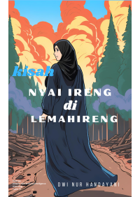 KISAH NYAI IRENG DI LEMAHIRENG