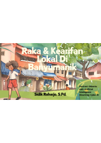 Raka & Kearifan Lokal di Banyumanik