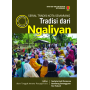 Serial Tradisi Kota Semarang Tradisi Dari Ngaliyan