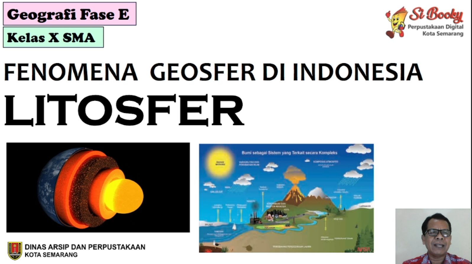 SMA KELAS X Geografi Fase E : Fenomena Geosfer Di Indonesia "LITOSFER"