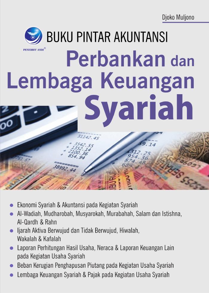 Buku Pintar Akuntansi Perbankan Dan Lembaga Keuangan Syariah