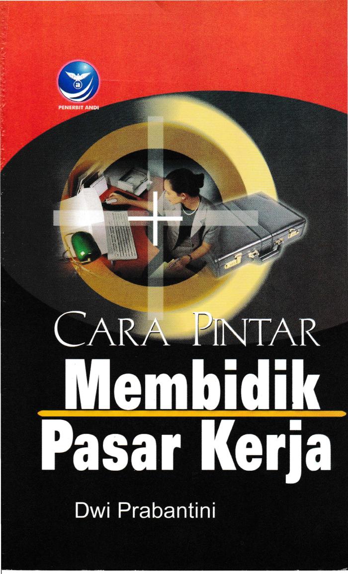 Cara Pintar Membidik Pasar Kerja