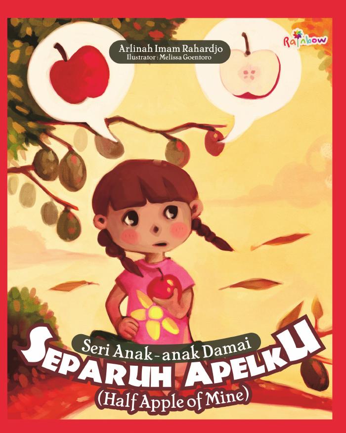 Seri Anak-anak Damai Separuh Apelku (Half Apple of Mine)