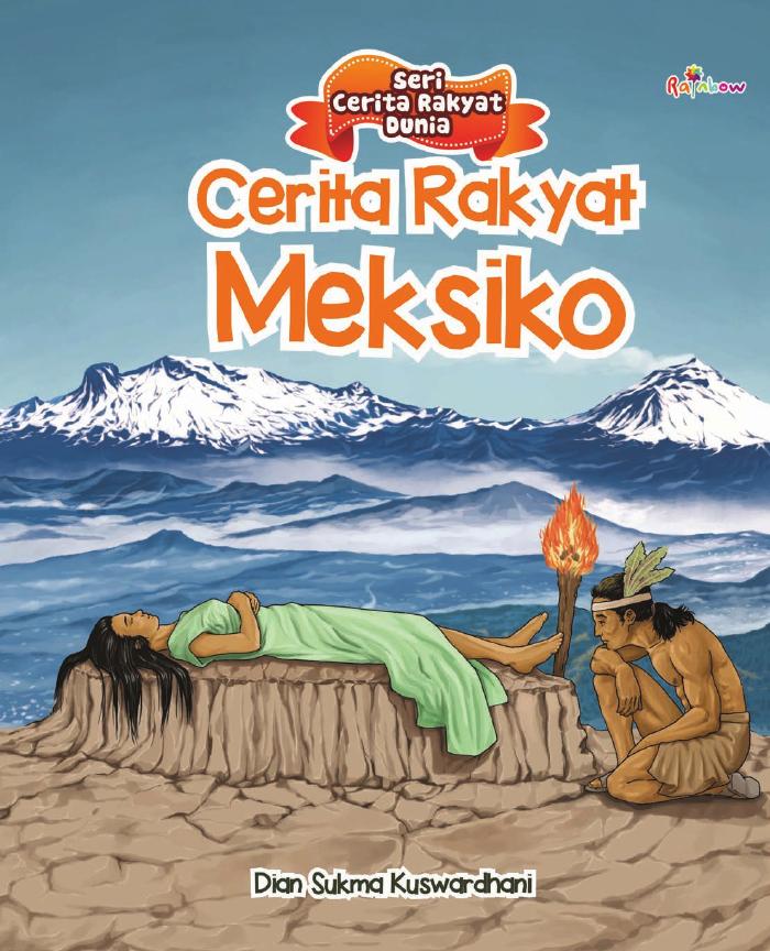 Seri Cerita Rakyat Dunia Cerita Rakyat Meksiko