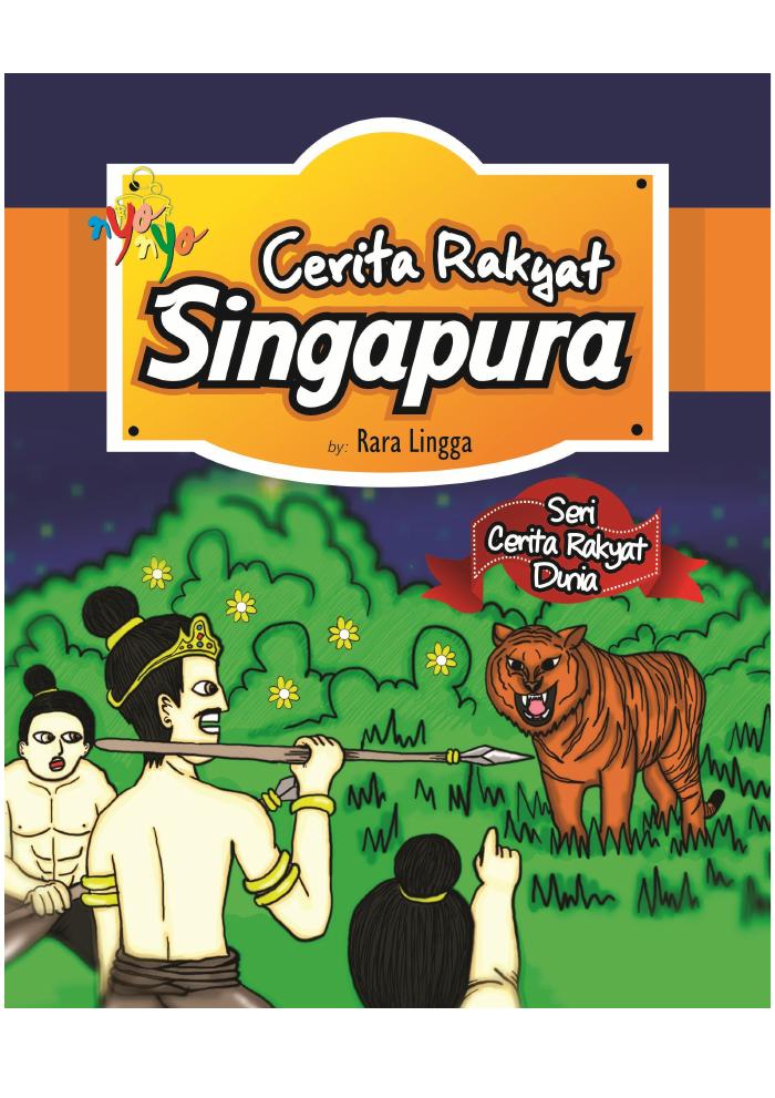 Seri Cerita Rakyat Dunia Cerita Rakyat Singapura