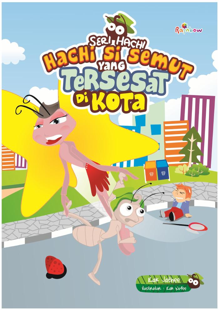 Seri Hachi  Hachi Si Semut Yang Tersesat Di Kota