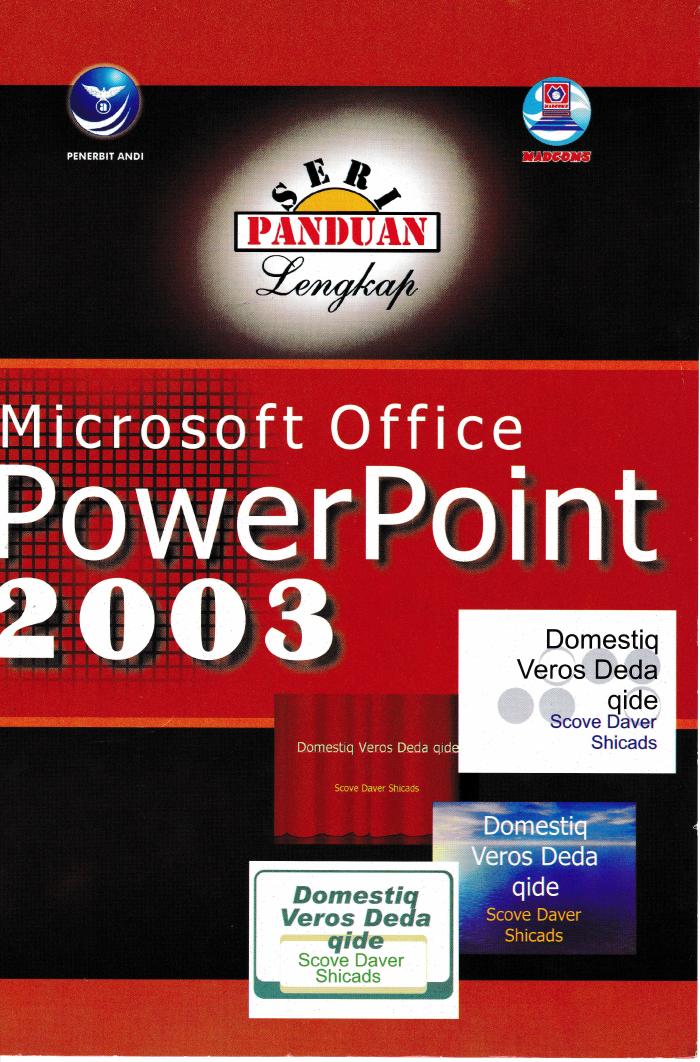 Seri Panduan Lengkap Microsoft Office PowerPoint 2003