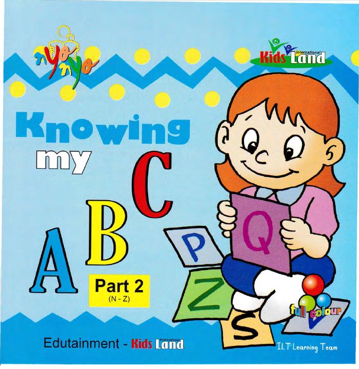 Serial Edutainment Knowing My ABC Part 2 (N-Z)