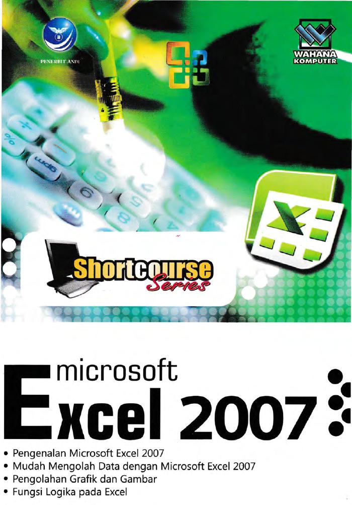Shortcourse Series Microsoft Excel 2007