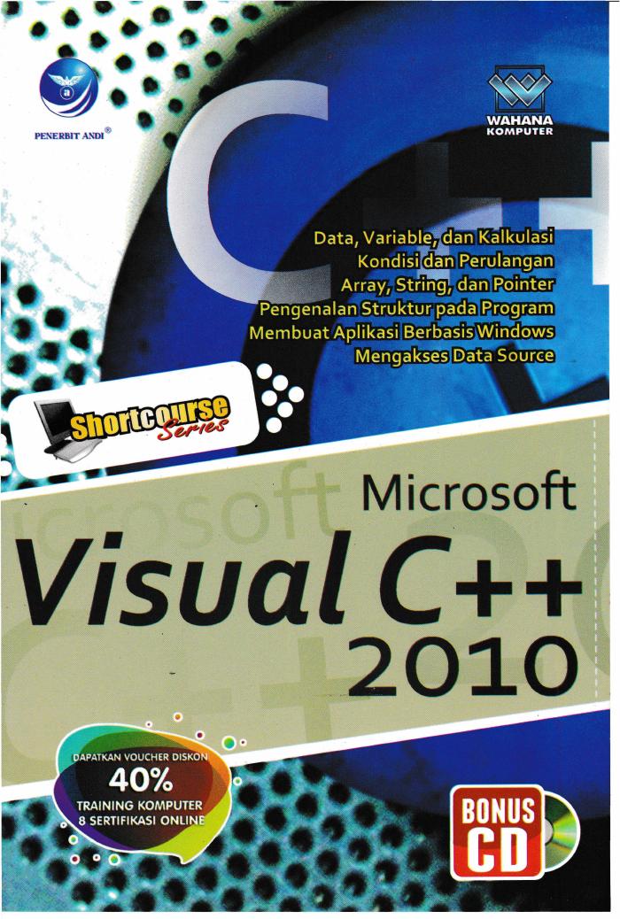 Shortcourse Series Microsoft Visual C++ 2010
