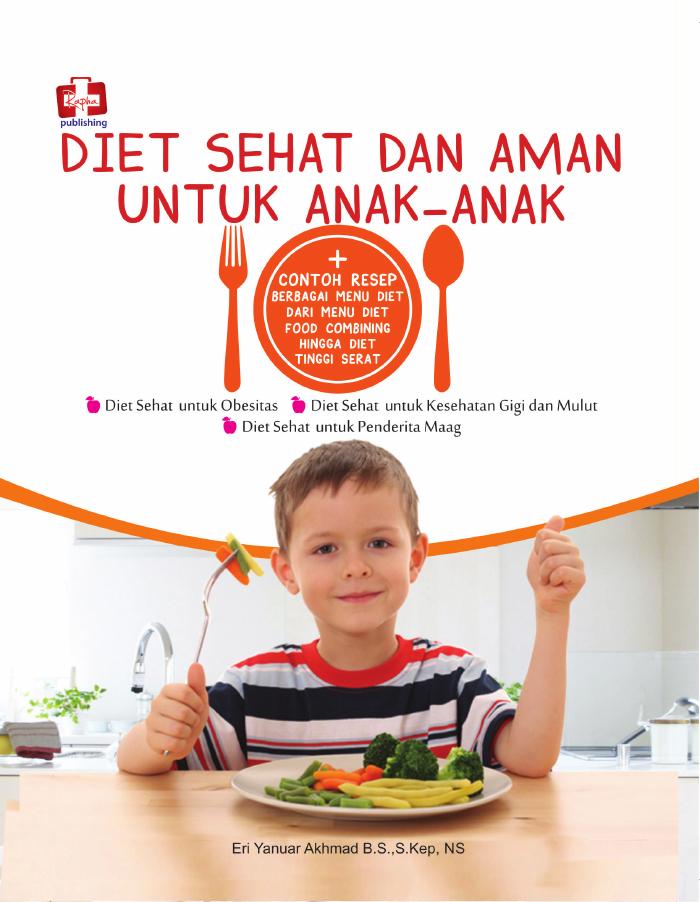 Diet Sehat Dan Aman Untuk Anak–Anak