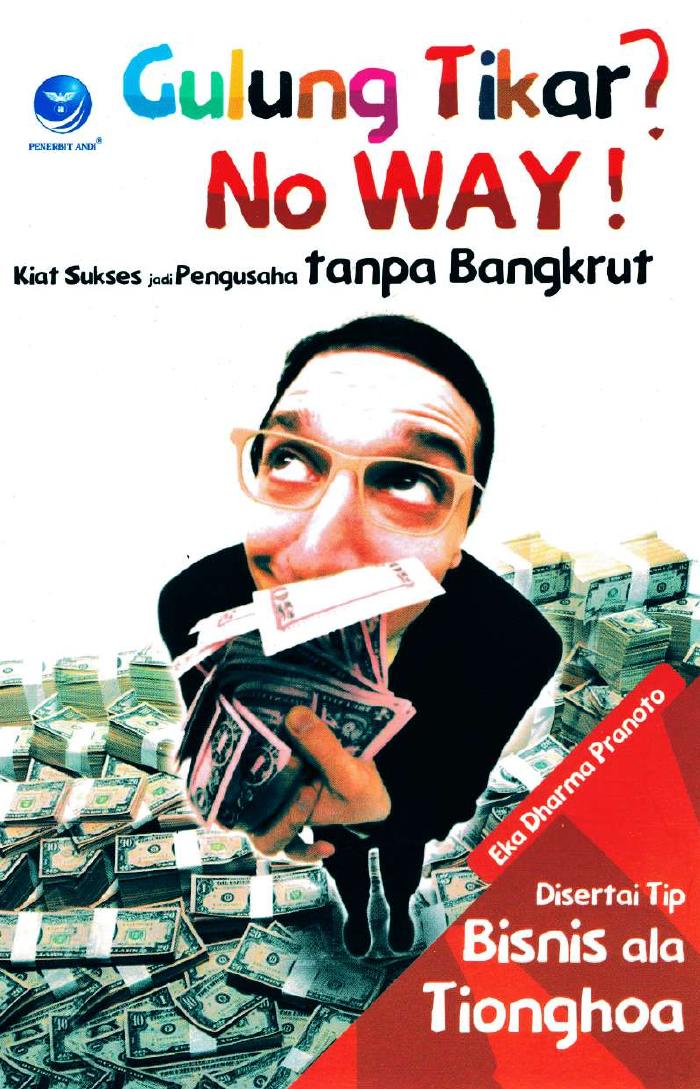 Gulung Tikar No Way! Kiat Sukses Jadi Pengusaha Tanpa Bangkrut