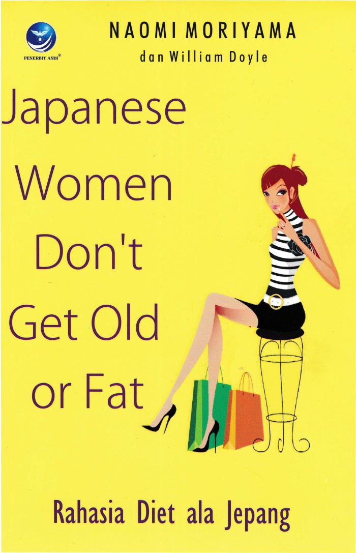 Japanese Women Don`t Get Old Or Fat