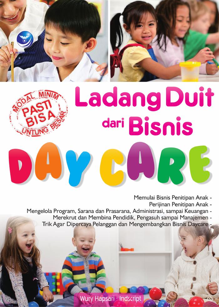 Ladang Duit Dari Bisnis Day Care