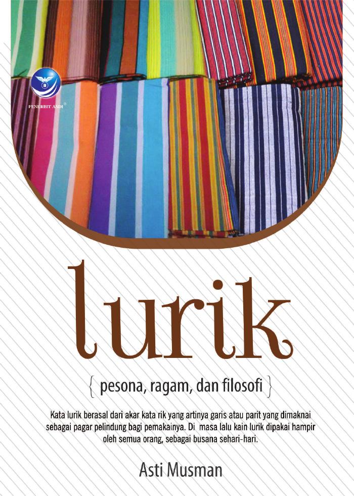 Lurik, Pesona, Ragam dan Filosofi
