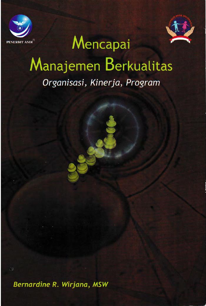 Mencapai Manajemen Berkualitas, Organisasi, Kinerja, Program