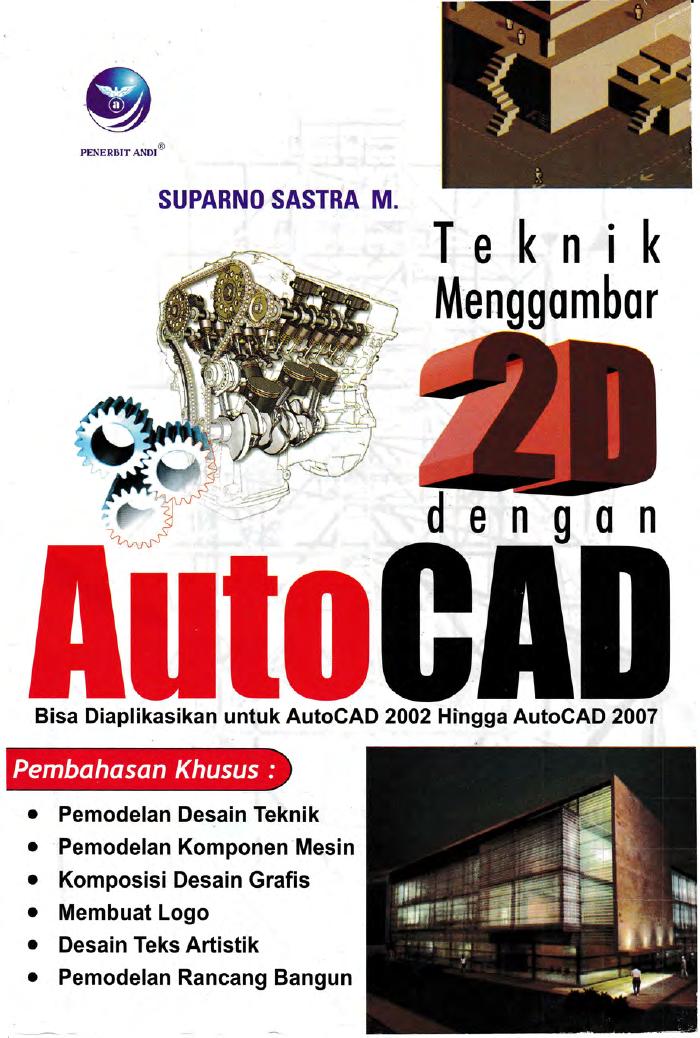 Teknik Menggambar 2D Dengan Autocad