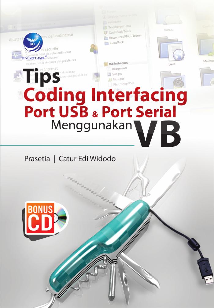 Tips Coding Interfacing Port USB And Port Serial Menggunakan VB