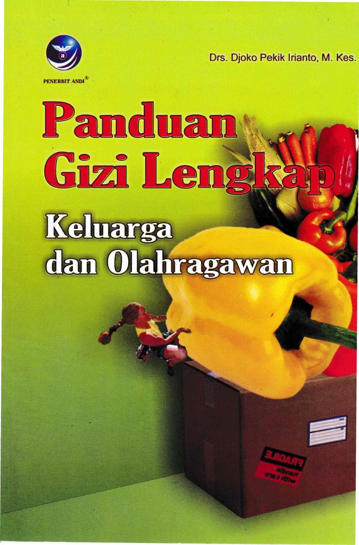 Panduan Gizi Lengkap Keluarga Dan Olahragawan