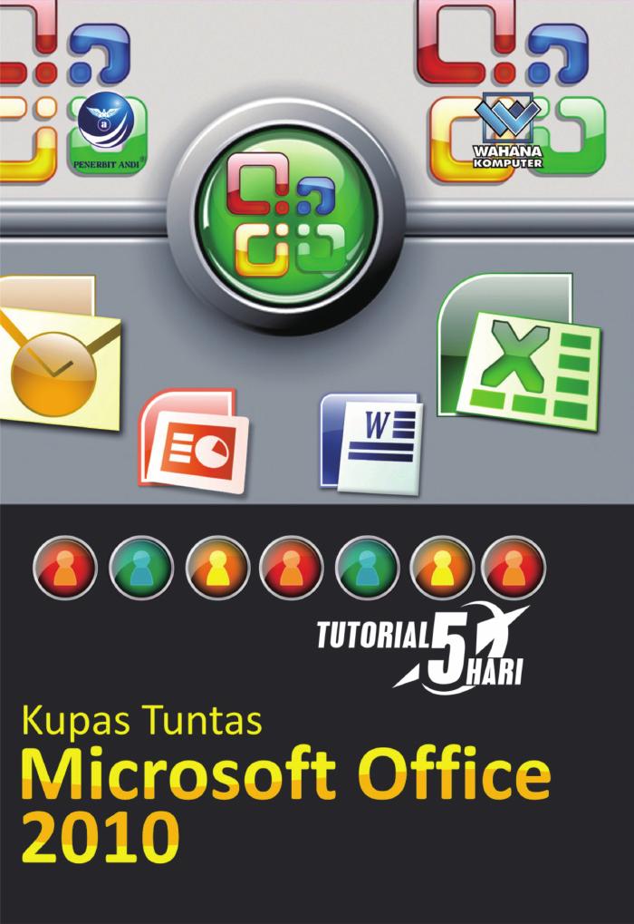 Tutorial 5 Hari Kupas Tuntas Microsoft Office 2010