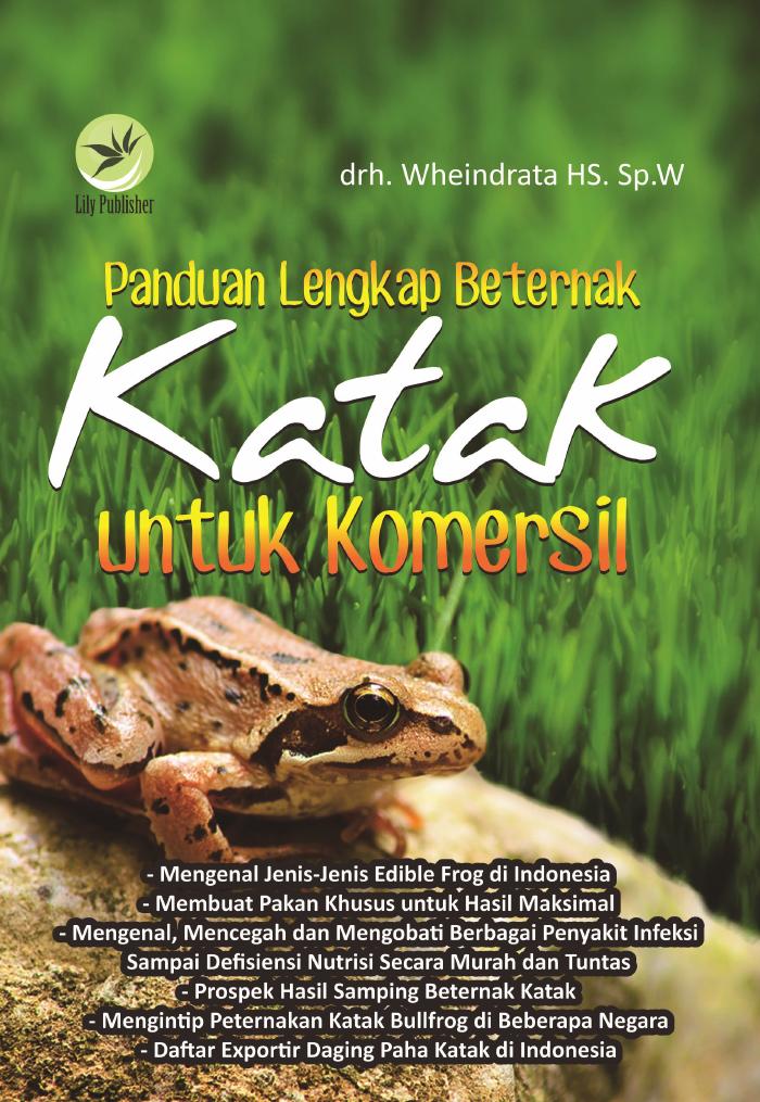 Panduan Lengkap Beternak Katak Untuk Komersil