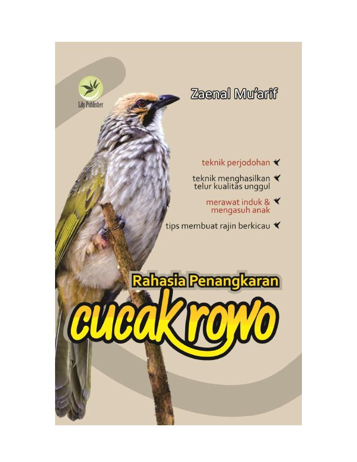 Rahasia Penangkaran Cucak Rowo