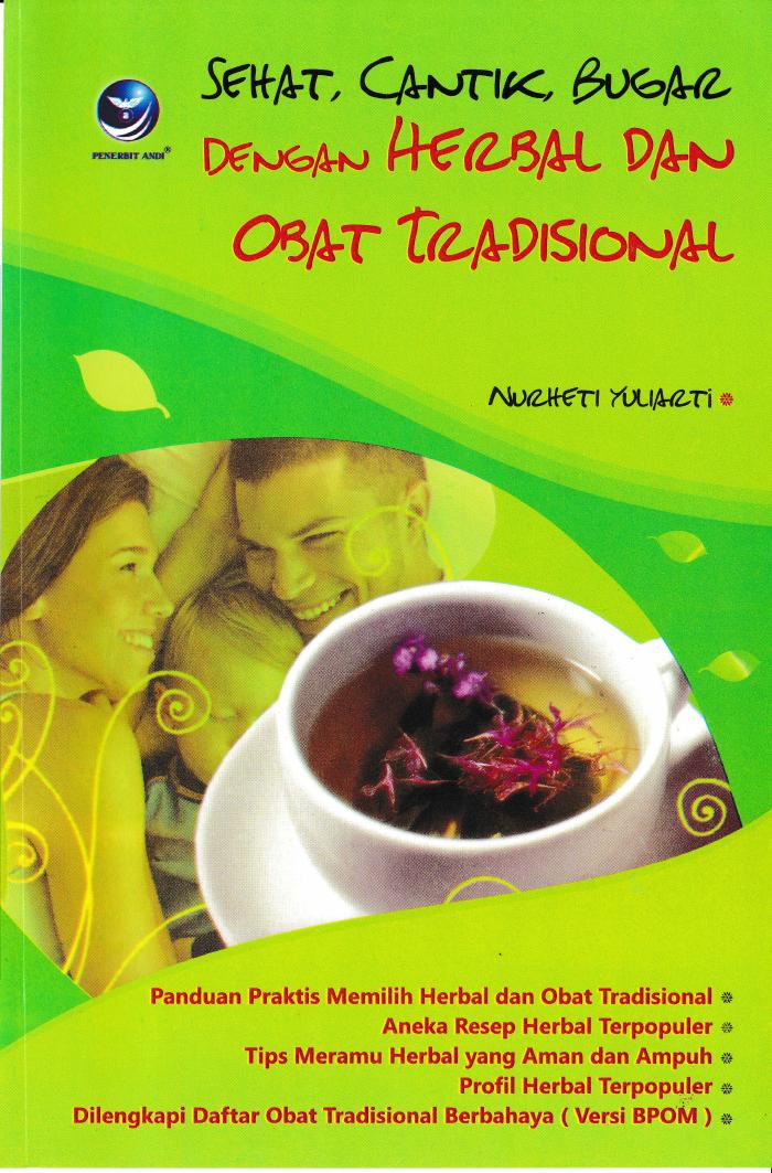 Sehat,Cantik Bugar Dengan Herbal Dan Obat Tradisional