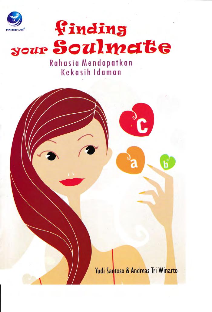 Finding Your Soulmate,Rahasia Mendapatkan Kekasih Idaman