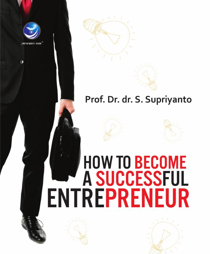 How To Become A Successful Entrepreneur