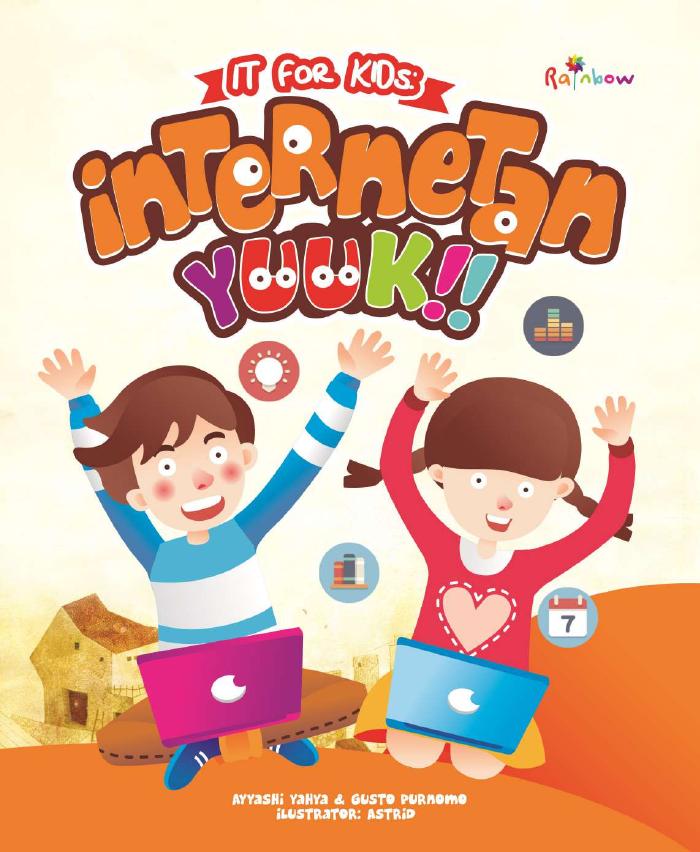 IT For Kids Internetan Yuuk!!
