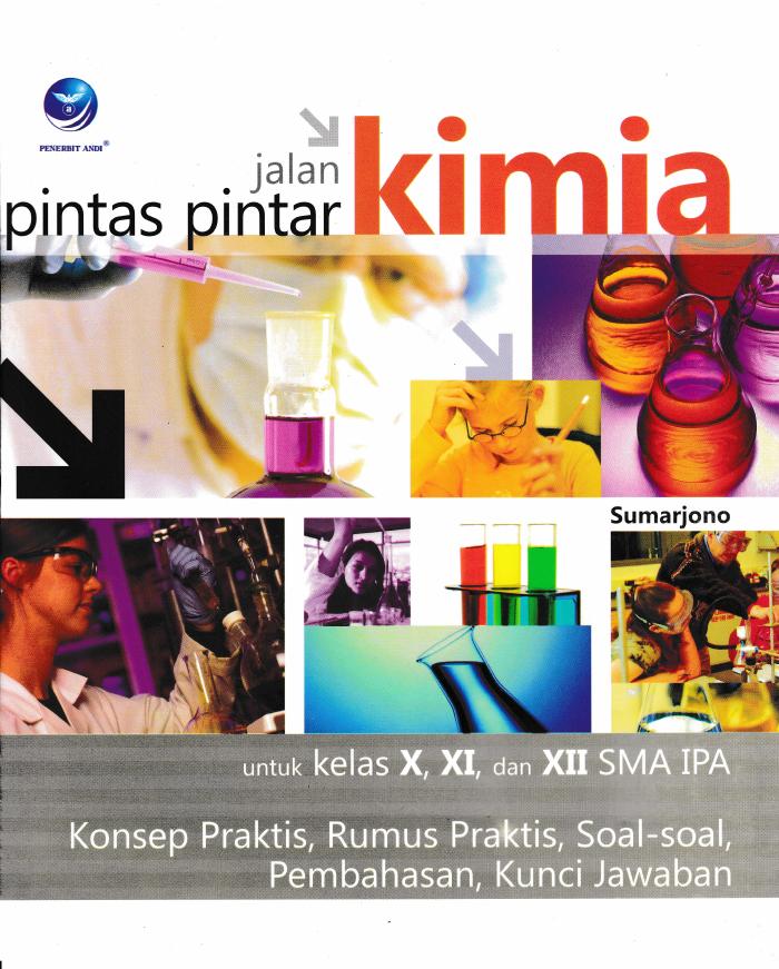 Jalan Pintas Pintar Kimia Untuk Kelas X, XI,Dan XII SMA IPA