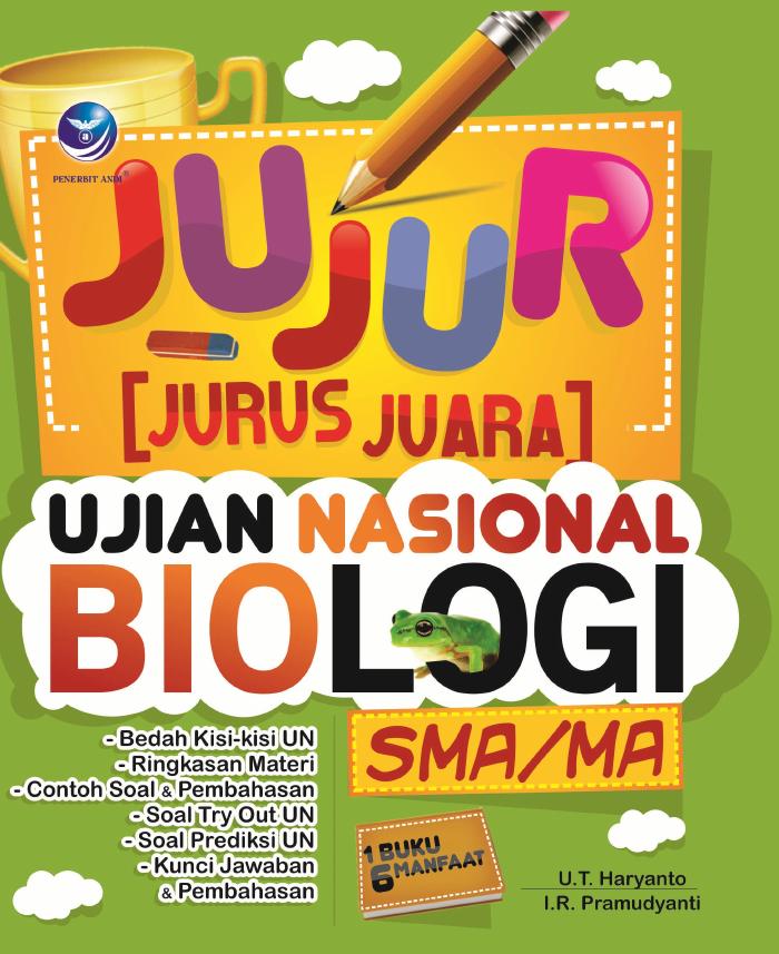 Jujur (Jurus Juara) Ujian Nasional Biologi SMAMA