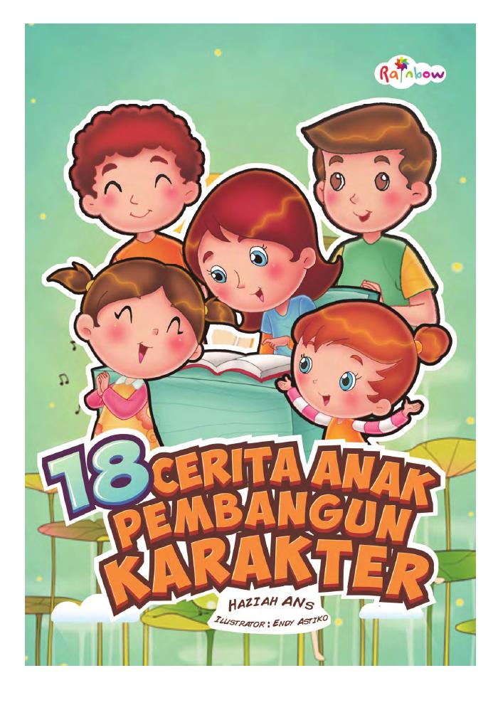 18 Cerita Anak Pembangun Karakter