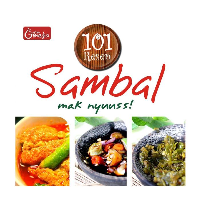 101 Resep Sambal Mak Nyuuuss!
