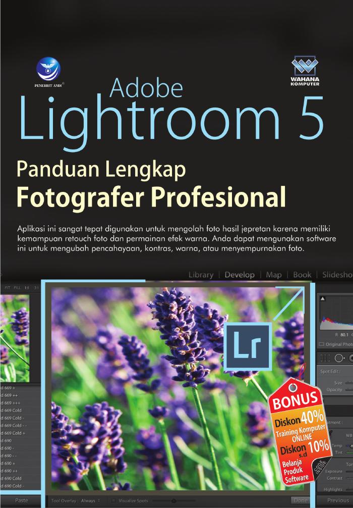 Adobe Lightroom 5 Panduan Lengkap Fotografer Profesional