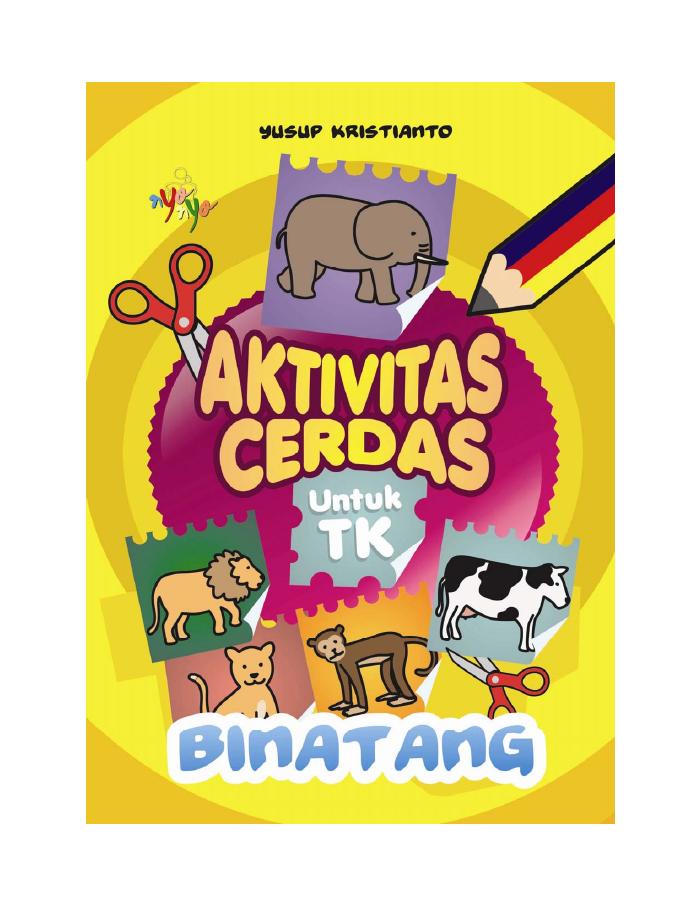 Aktivitas Cerdas Untuk TK : Binatang