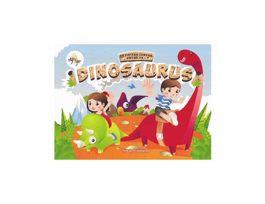 Aktivitas Cerdas untuk TK : Dinosaurus