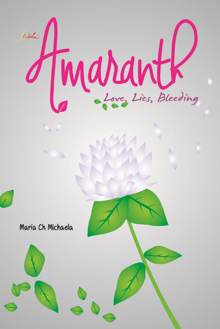 Amaranth, Love, Lies, Bleeding
