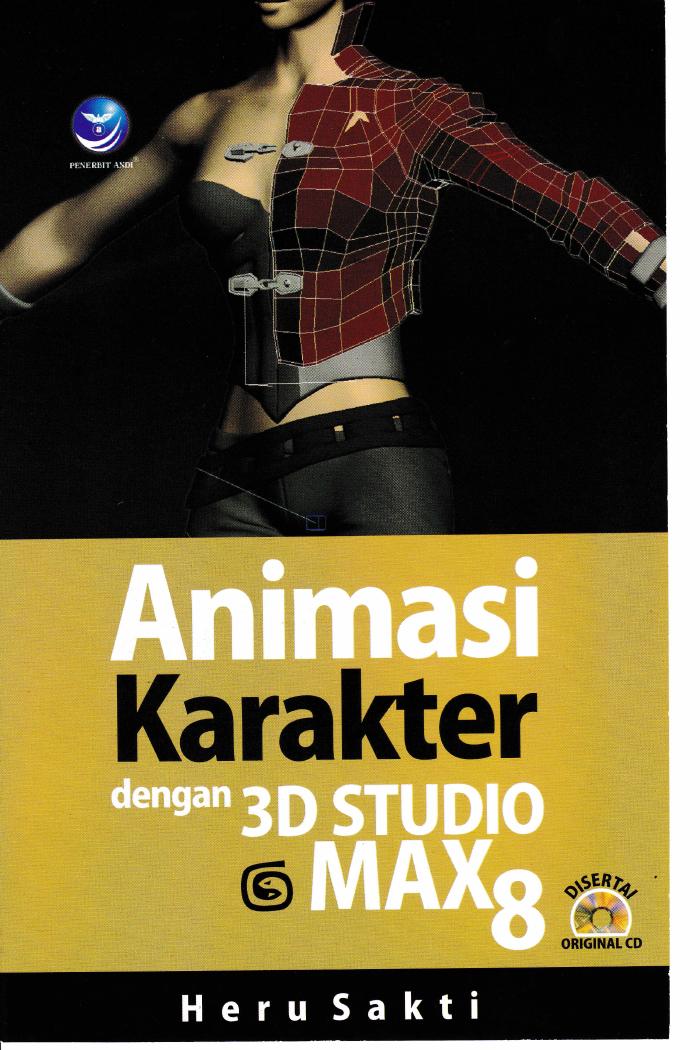 Animasi Karakter Dengan 3D Studio Max 8