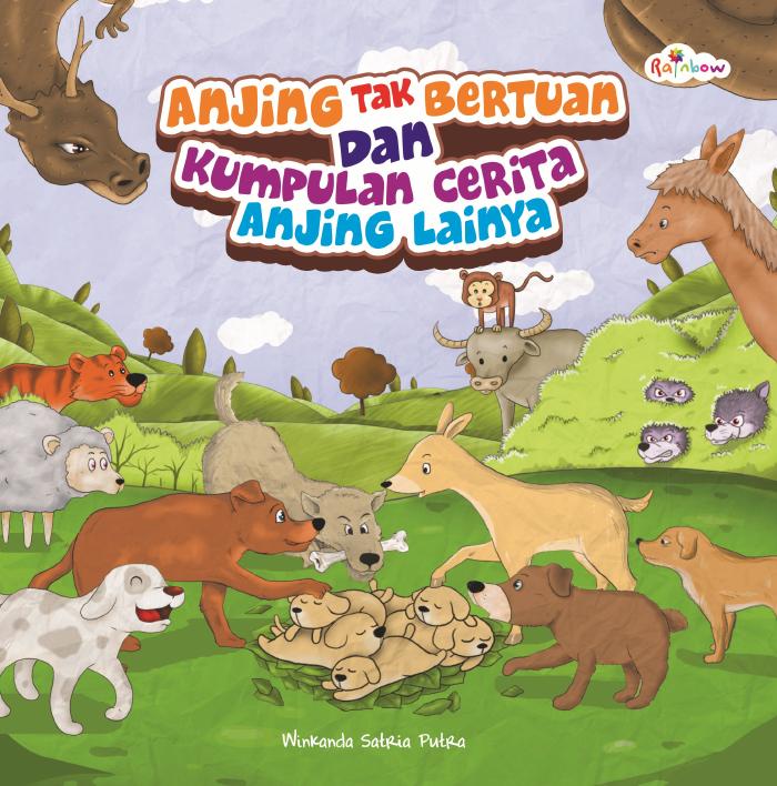 Anjing Tak Bertuan dan Kumpulan Cerita Anjing Lainnya