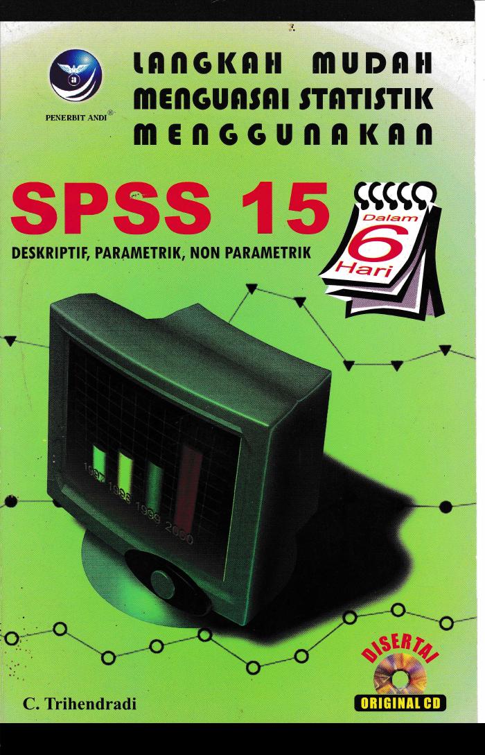 Langkah Mudah Menguasai Analisis Statistik Menggunakan SPSS 15