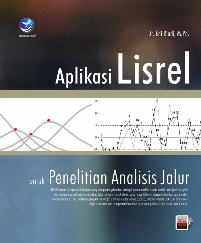 Aplikasi Lisrel untuk Penelitian Analisis Jalur